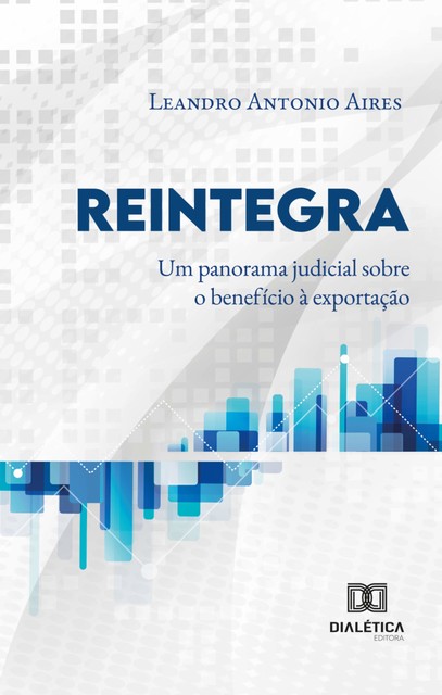 Reintegra, Leandro Antonio Aires