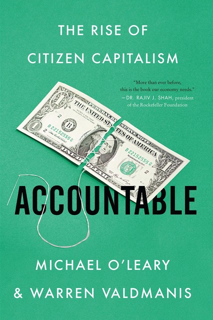 Accountable, Michael O'Leary, Warren Valdmanis