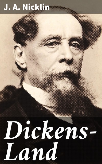 Dickens-Land, J.A.Nicklin