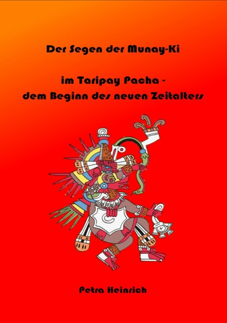 Der Segen der Munay-Ki, Petra Heinrich