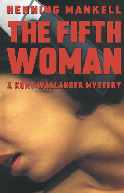 The Fifth Woman, Henning Mankell