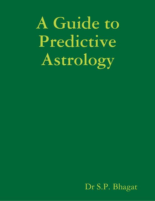 A Guide to Predictive Astrology, Bernadette Brady