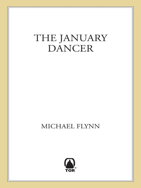 The January Dancer, Michael Flynn