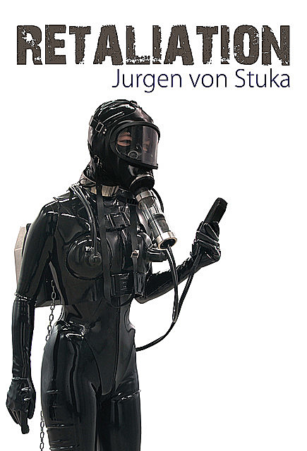 Retaliation, Jurgen von Stuka