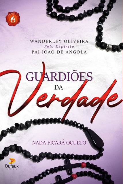 Guardiões da Verdade, Wanderley Oliveira