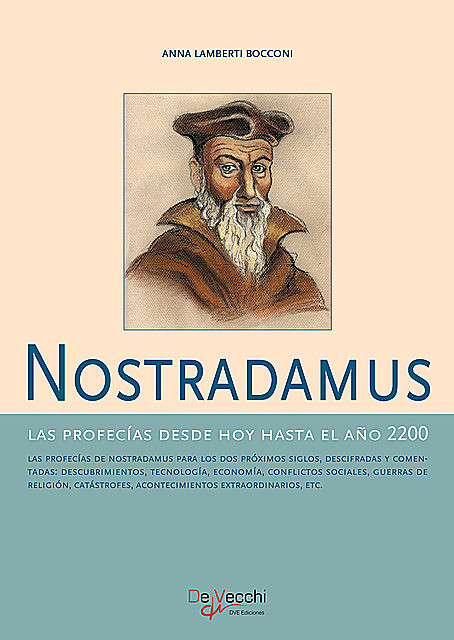 Nostradamus – Las profecías desde hoy hasta el año 2200, Anna Lamberti Bocconi