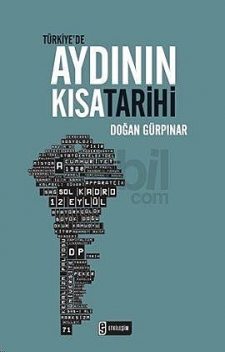 Türkiye'de Aydının Kısa Tarihi, Doğan Gürpınar
