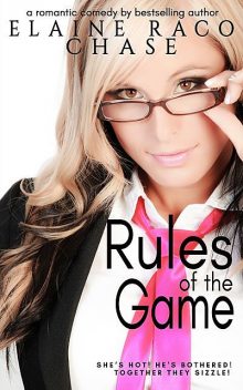 Rules of the Game, Elaine Raco Chase