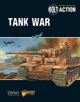 Bolt Action: Tank War, Warlord Games