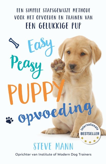 Easy Peasy Puppy Opvoeding, Steve Mann