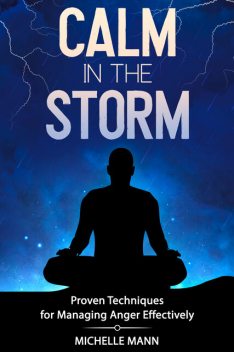 Calm in the Storm, Michelle Mann