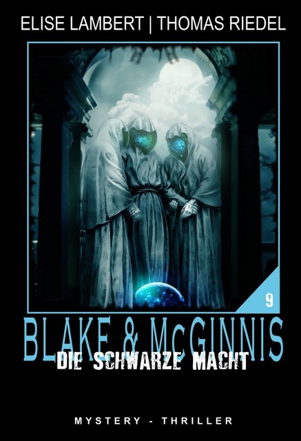 Die schwarze Macht, Thomas Riedel, Elise Lambert