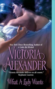What A Lady Wants, Victoria Alexander