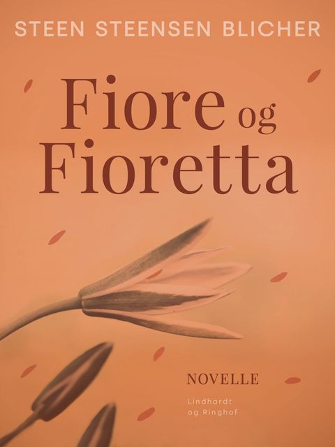 Fiore og Fioretta, Steen Steensen Blicher