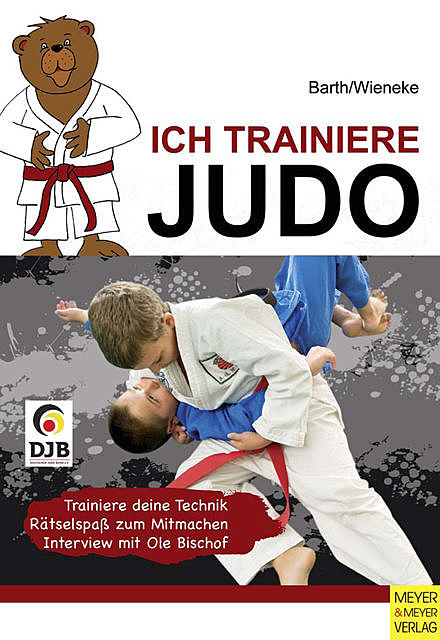 Ich trainiere Judo, Katrin Barth, Frank Wieneke