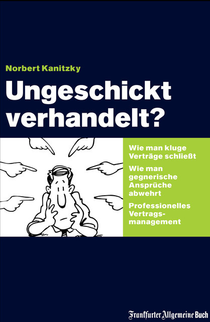 Ungeschickt verhandelt, Norbert Kanitzky