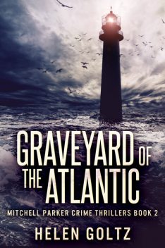Graveyard of the Atlantic, Helen Goltz