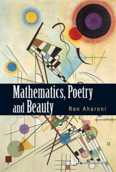 Mathematics, Poetry and Beauty, Ron Aharoni