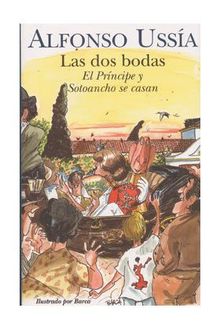 Las Dos Bodas, Alfonso Ussía