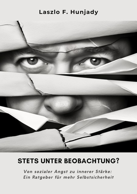 Stets unter Beobachtung, Laszlo F. Hunjady