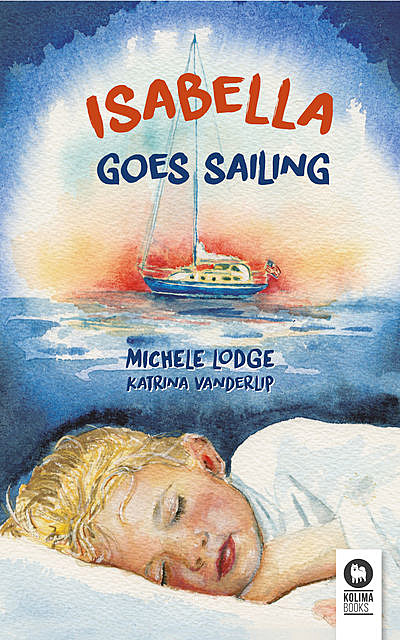 Isabella goes sailing, Michele Lodge