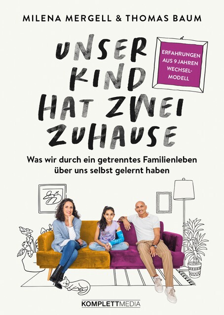 Unser Kind hat zwei Zuhause, Thomas Baum, Milena Mergell
