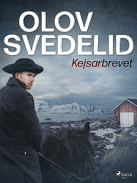 Kejsarbrevet, Olov Svedelid