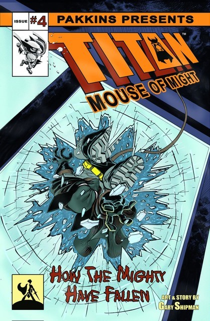 Titan Mouse of Might Issue #4, Gary L Shipman