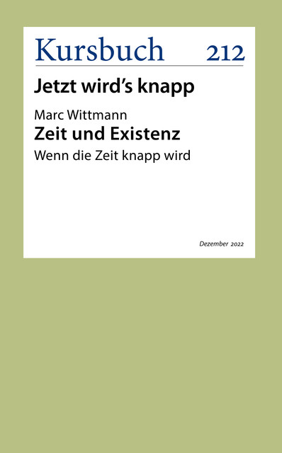 Zeit und Existenz, Marc Wittmann