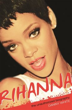 Rihanna, Danny White