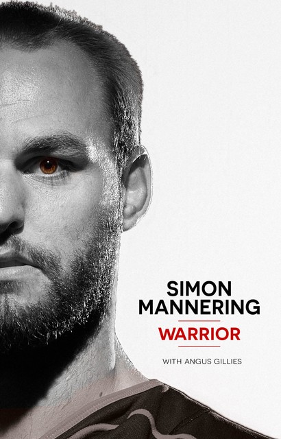 Simon Mannering – Warrior, Angus Gillies