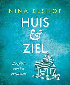 Huis & Ziel, Nina Elshof