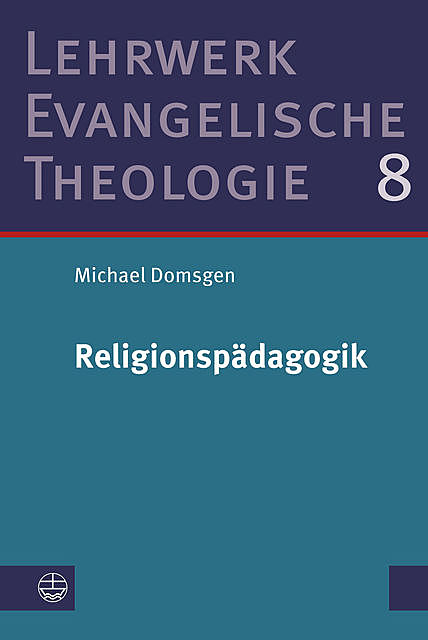 Religionspädagogik, Michael Domsgen