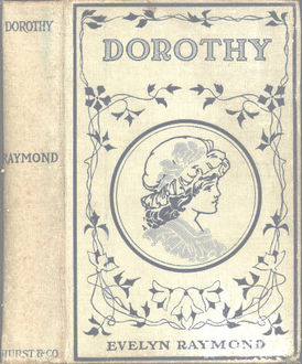 Dorothy, Evelyn Raymond