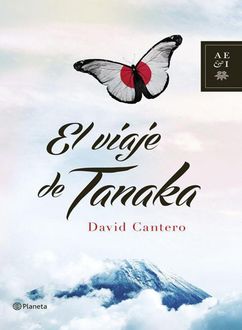 El Viaje De Tanaka, David Cantero