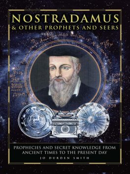 Nostradamus & Other Prophets and Seers, Jo Durden Smith
