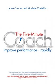 The Five Minute Coach, Lynne Cooper, Mariette Castellino