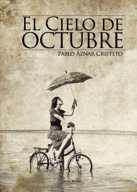El cielo de octubre, Pablo Aznar Cristeto