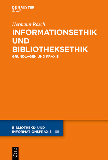 Informationsethik und Bibliotheksethik, Hermann Rösch