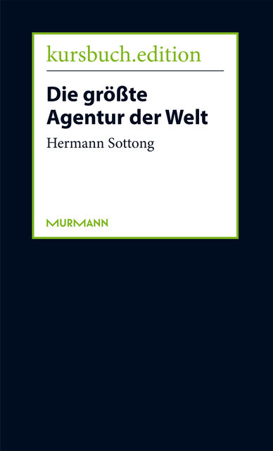 Die größte Agentur der Welt, Hermann Sottong
