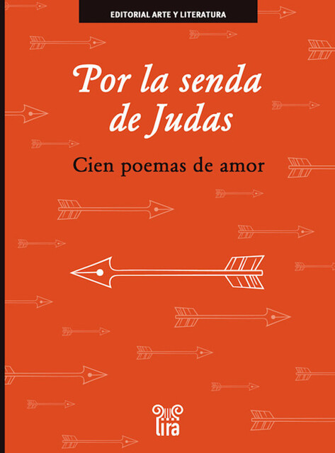 Por la senda de Judas, Colectivo de Autores Varios Autores