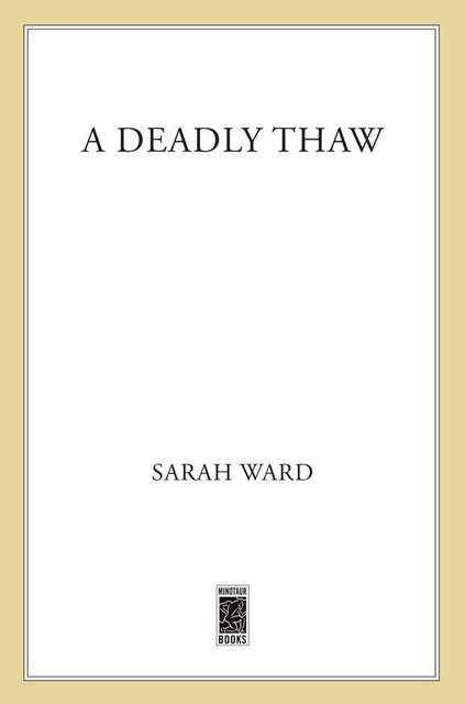 A Deadly Thaw, Sarah Ward