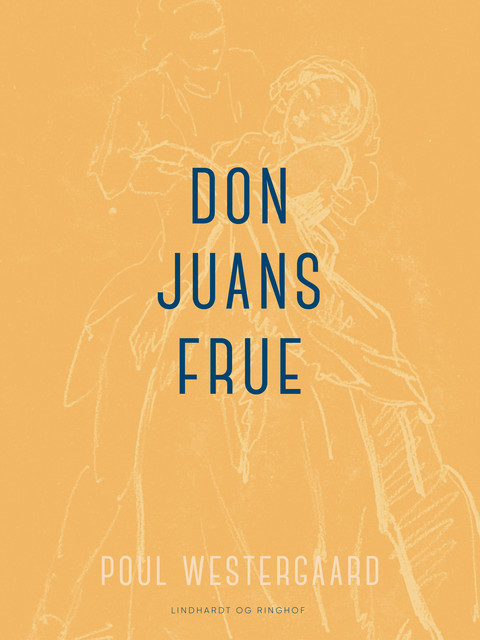 Don Juans frue, Poul Westergaard