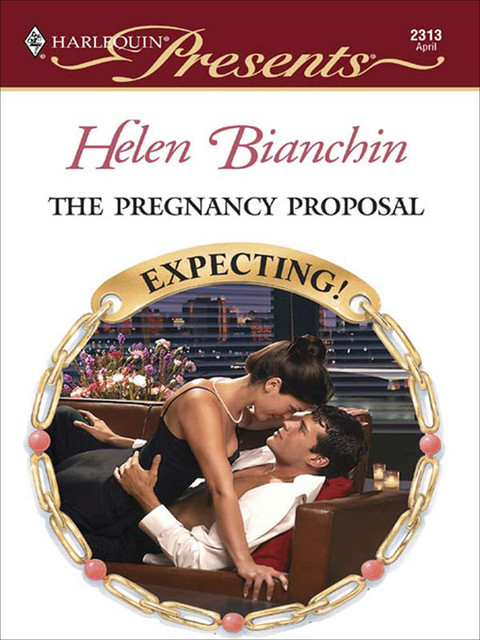 The Pregnancy Proposal, Helen Bianchin