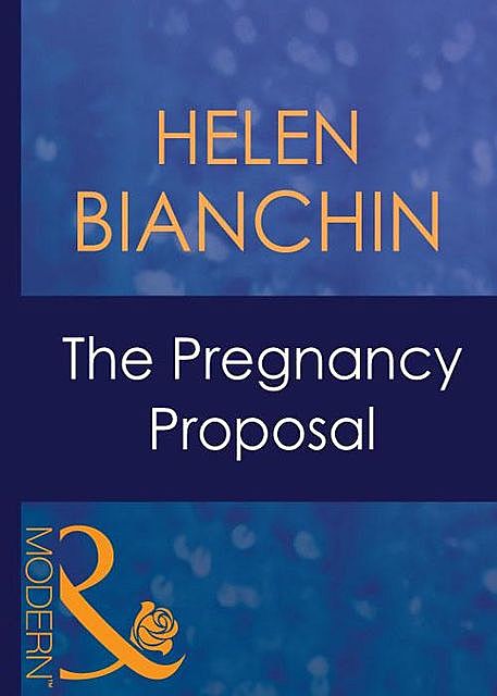 The Pregnancy Proposal, Helen Bianchin
