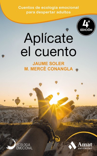 Aplícate el cuento. Ebook, Jaume Soler i Lleonart, Maria Mercè Conangla i Marín