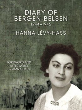 Diary of Bergen-Belsen, 1944–1945, Hanna Levy-Hass