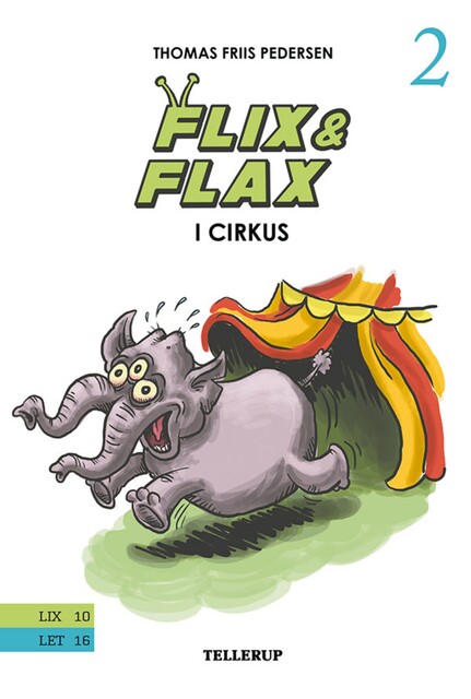 Flix & Flax #2: Flix & Flax i cirkus, Thomas Friis Pedersen