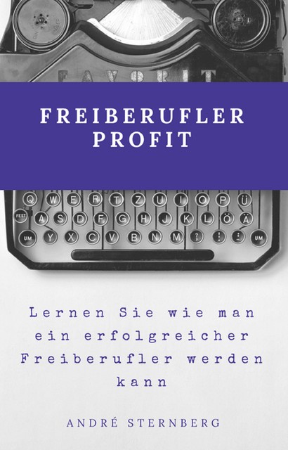 Freiberufler Profit, André Sternberg