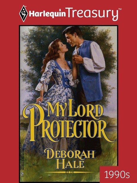 My Lord Protector, Deborah Hale